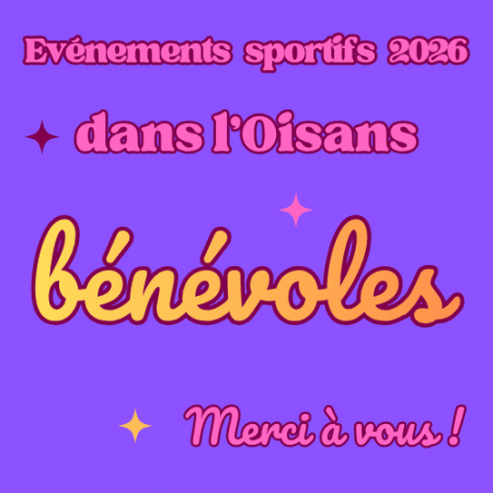 BENEVOLES - Evénements organisés dans l'Oisans - Printemps/Eté 2026
